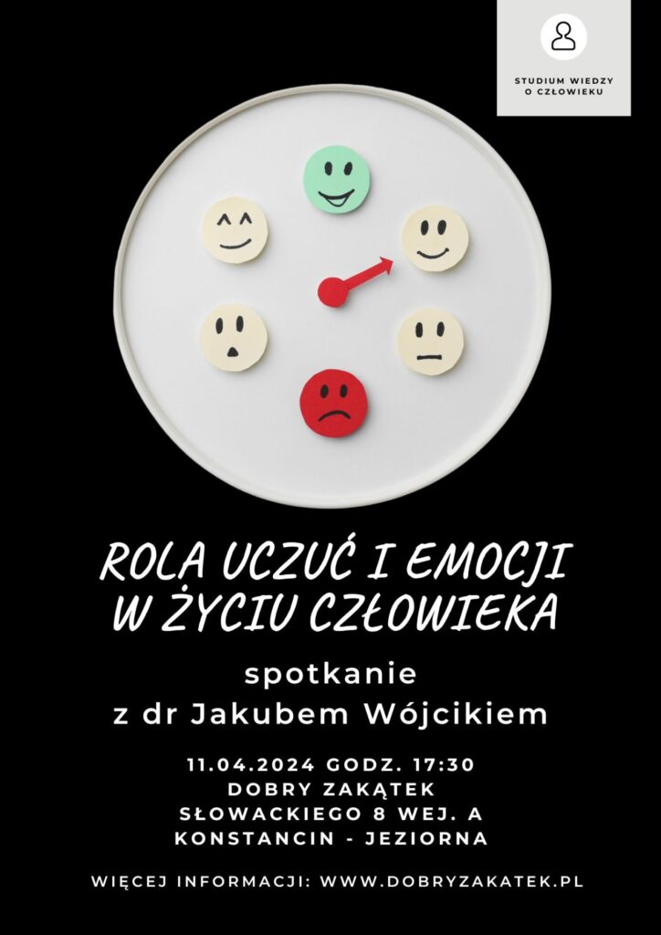 "Rola uczuć i emocji w życiu człowieka" - spotkanie z dr Jakubem Wójcikiem
