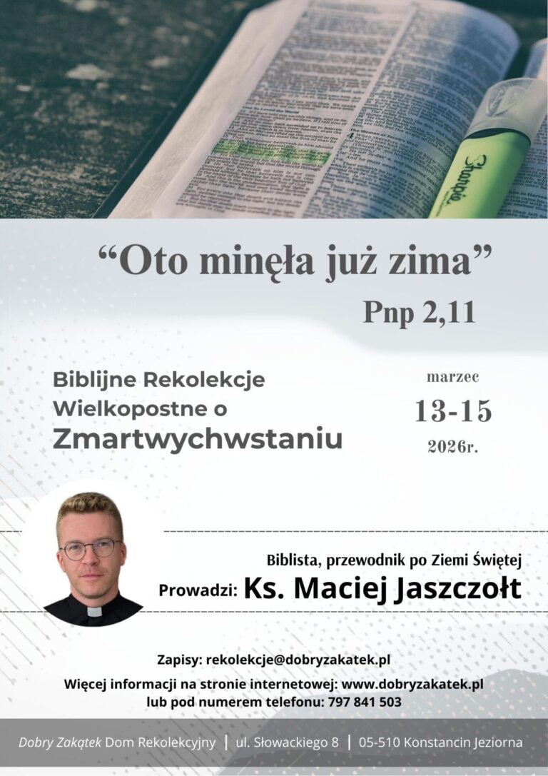 Biblijne Rekolekcje Wielkopostne o Zmartwychwstaniu