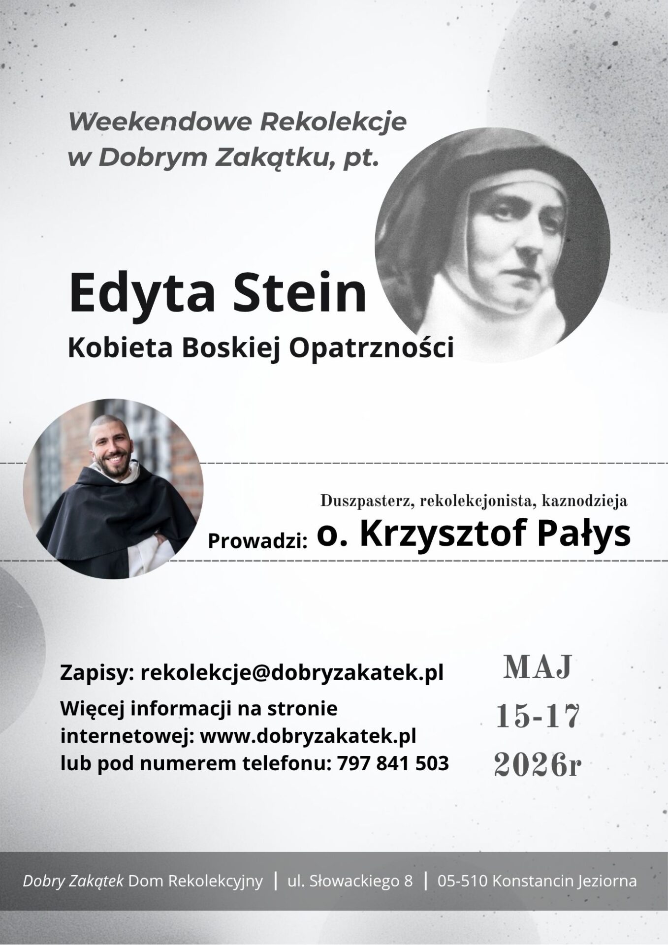 Edyta Stein – Kobieta Boskiej Opatrzności. Rekolekcje w Dobrym Zakątku